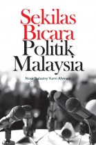 Sekilas Bicara Politik Malaysia